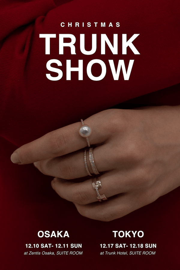 Christmas 2022 Trunk Show TOKYO & OSAKA - PRMAL