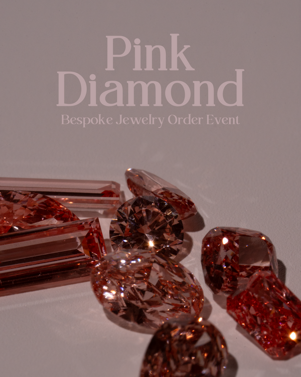 Pink Diamond Bespoke Jewelry Order Event